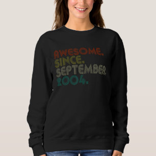 Sweatshirt 18 Ans Awesome Depuis Septembre 2004 18 6