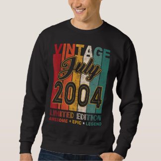 Sweatshirt 18e anniversaire Vintage juillet 2004 Awesome Epic