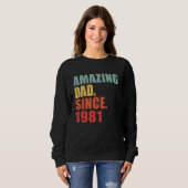 Sweatshirt 1981 Amazing Dad Since 1981 (Devant entier)