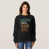 Sweatshirt 19 ans Awesome depuis août 2003 19e anniversaire (Devant entier)