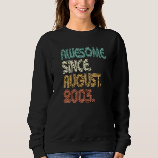 Sweatshirt 19 ans Awesome depuis août 2003 19e anniversaire (Devant)