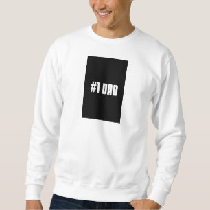 Sweatshirt "#1 Papa T-Shirt - Parfait pour les super papas !"