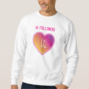 Sweatshirt 1K Followers Coeur et Monogramme sur le rayonnemen