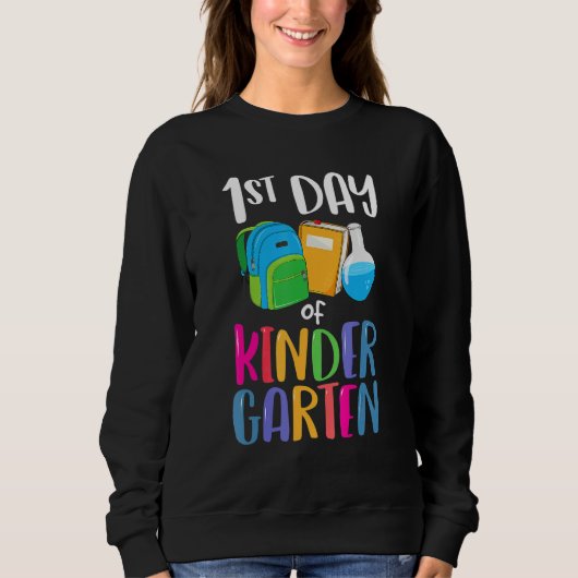 Sweatshirt 1st Day Of Kindergarten Back To School First Kids (Devant)