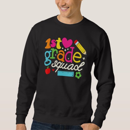 Sweatshirt 1st First Grade Squad  Back To School Teachers Stu (Devant)