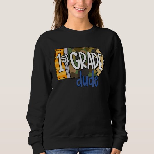 Sweatshirt 1st Grade Dude Back To School For Kids Boys (Devant)