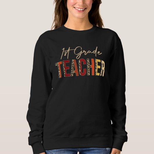 Sweatshirt 1st Grade Teacher leopard Fall Autumn  Thanksgivin (Devant)