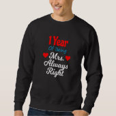Sweatshirt 1st Wedding Anniversary for Women Her Mrs Always R (Devant)