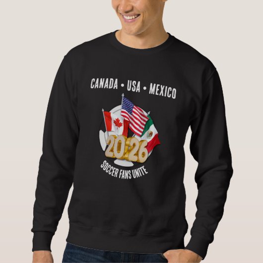 Sweatshirt 2026 WORLD SOCCER FANS UNITE Football (Devant)