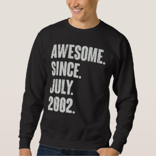 Sweatshirt 20 Ans 20 Anniversaire Awesome depuis Juillet 2000