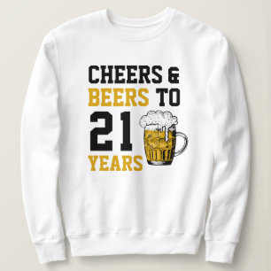 Sweatshirt 21e anniversaire Cheers & Bières à 21 ans