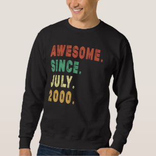 Sweatshirt 22 Ans Awesome depuis Juillet 2000 22e Anniversair