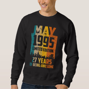 Sweatshirt 27e anniversaire 27 ans stupéfiant depuis mai 1995