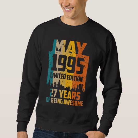Sweatshirt 27e anniversaire 27 ans stupéfiant depuis mai 1995 (Devant)