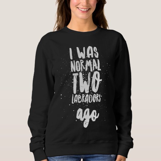 Sweatshirt 2 Two Labradors Ago Black Yellow Chocolate Lab (Devant)