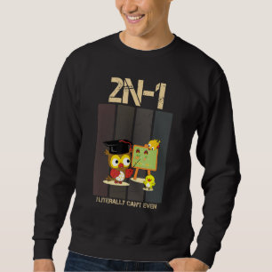Sweatshirt 2n 1 I Littéralement ne peut même pas Math Drôle S