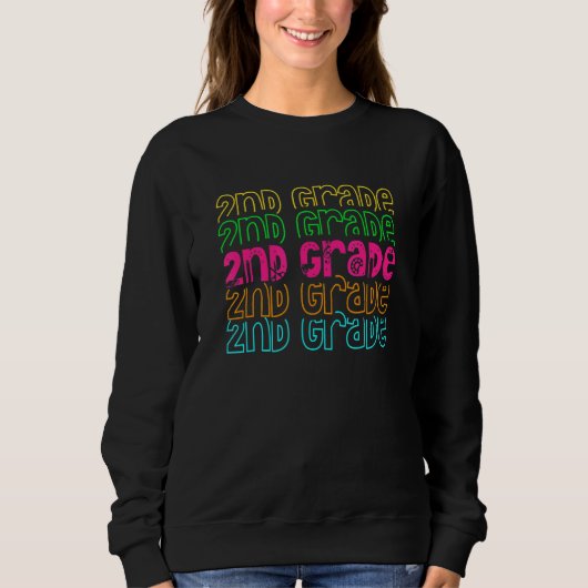 Sweatshirt 2nd Grade Teacher Second Grader Educator Back To S (Devant)