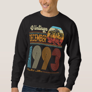 Sweatshirt 30 Anniversaire Vintage Décembre 1993 Femmes