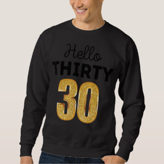 Sweatshirt 30e anniversaire Bonjour Trente Escouade