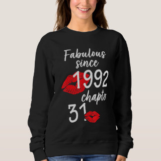 Sweatshirt 31 Ans Et Fabuleux anniversaire depuis 1992 chap