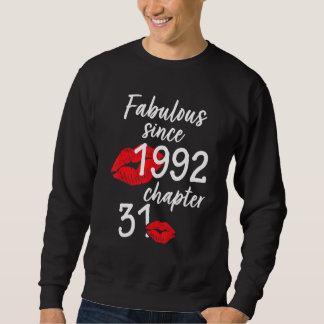 Sweatshirt 31 Ans Et Fabuleux anniversaire depuis 1992 chap