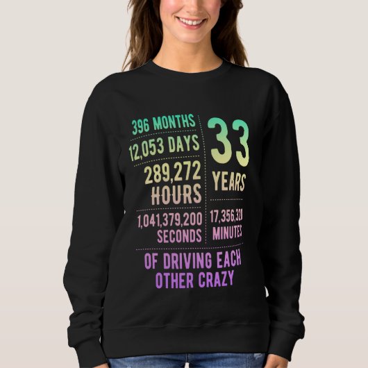 Sweatshirt 33 ans mariés Funny 33ème anniversaire de Mariage (Devant)