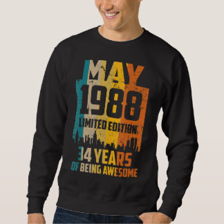 Sweatshirt 34e anniversaire 34 ans stupéfiant depuis mai 1988