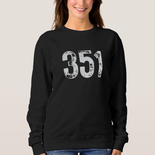 Sweatshirt 351 Area Code Lowell MA Mobile Telephone Area Code (Devant)