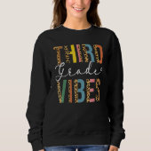 Sweatshirt 3rd Grade Teacher Back To School  Third Grade Vibe (Devant)