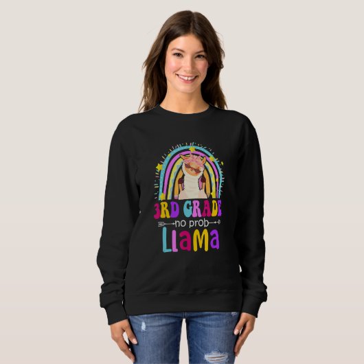 Sweatshirt 3rd Grade Teacher Rainbow No Prob Llama 100 Days o (Devant entier)
