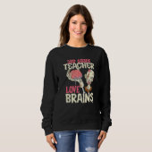 Sweatshirt 3rd Grade Teachers Love Brains Halloween (Devant entier)