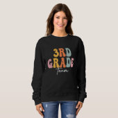 Sweatshirt 3rd Grade Team Groovy Men Women Happy First Day Of (Devant entier)