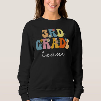 Sweatshirt 3rd Grade Team Groovy  Women Happy First Day Of Sc