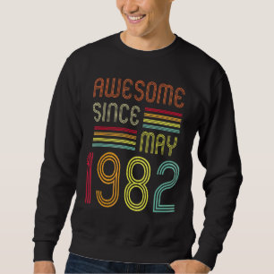 Sweatshirt 40 ans Awesome depuis mai 1982 50e anniversaire