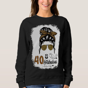 Sweatshirt 40 ans Fabuleux Messy Bun Leopard 40e naissance
