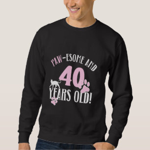 Sweatshirt 40e anniversaire 40 ans chat maman Amoureux des ch