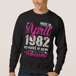 Sweatshirt 40e anniversaire stupéfiant depuis avril 1982 Flor