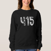 Sweatshirt 415 Area Code San Francisco CA Mobile Area Code 41 (Devant)