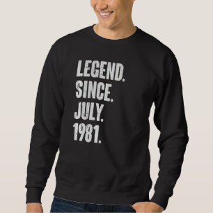Sweatshirt 41 ans 41ème anniversaire Légende depuis juillet 1