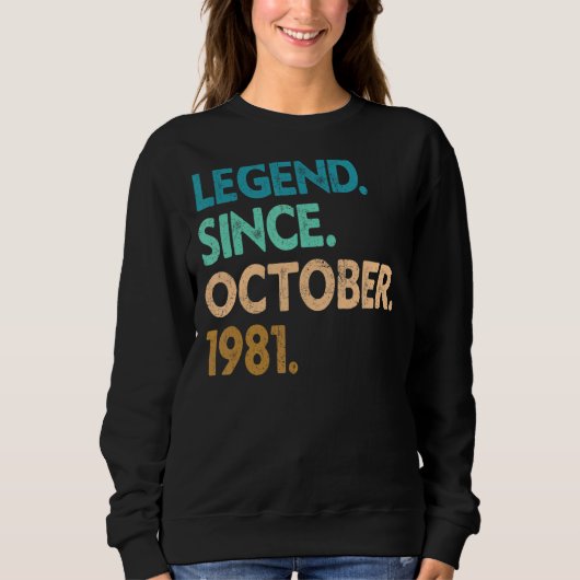 Sweatshirt 41 Years Old Legend Since October 1981 41st Birth (Devant)