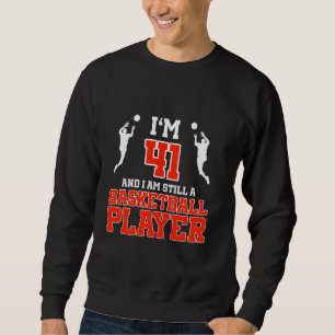 Sweatshirt 41e anniversaire 41 ans Joueur de basket-ball