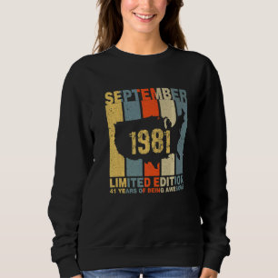 Sweatshirt 41e Anniversaire Septembre 1981 41 Ans D'Être Awe