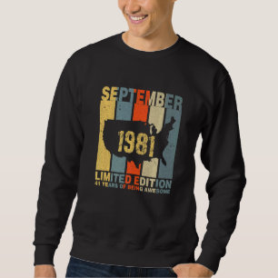 Sweatshirt 41e Anniversaire Septembre 1981 41 Ans D'Être Awe