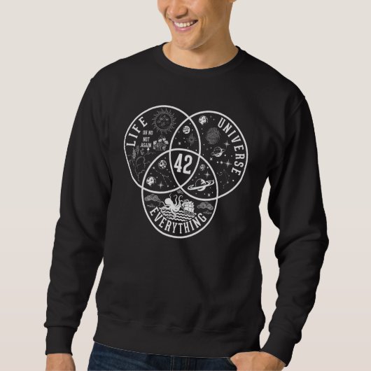 Sweatshirt 42 Answer To Life Universe and Everything Science  (Devant)