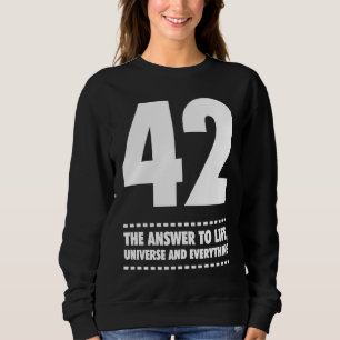 Sweatshirt 42 Réponse à la vie à l'univers et à tout