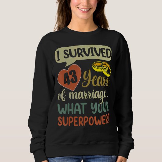 Sweatshirt 43e anniversaire de mariage Couples I Survived 43 (Devant)