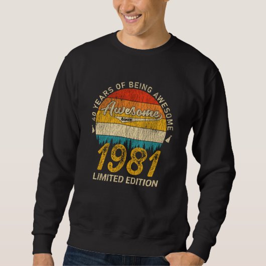 Sweatshirt 44 Ans 1981 Retro Awesome 44e anniversaire Cadeau (Devant)