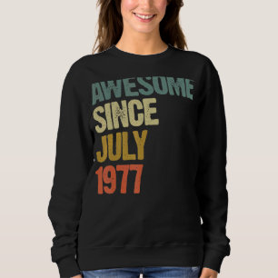 Sweatshirt 45 Ans Awesome Depuis Juillet 1977 45e Anniversair