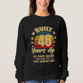 Sweatshirt 46 Years Ago All Parts Original 46th Birthday