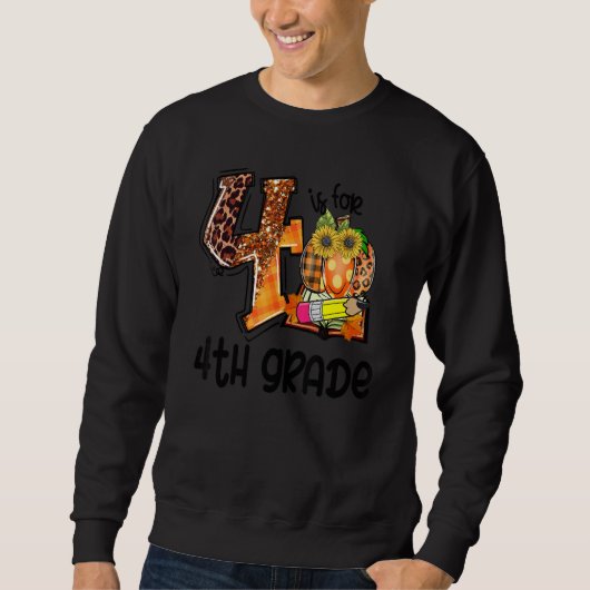 Sweatshirt 4 Is For 4th Grade Leopard Pumpkin Teacher Fall Th (Devant)